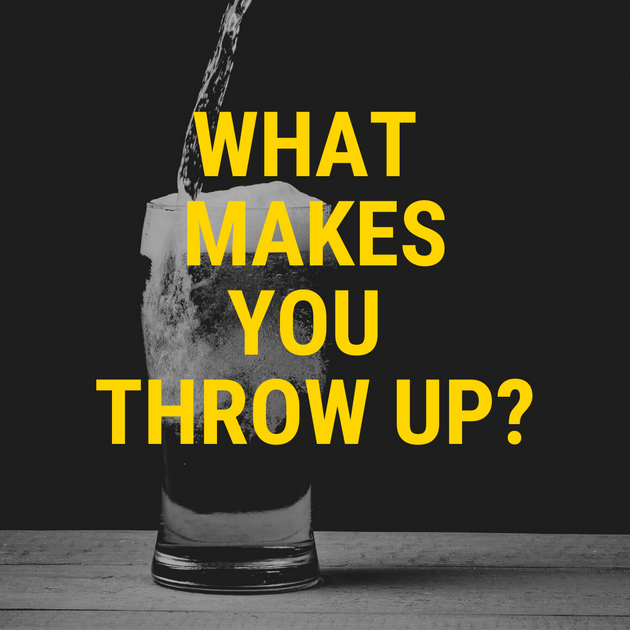 What Causes You To Throw Up When You Drink? How Can I Prevent? Modern